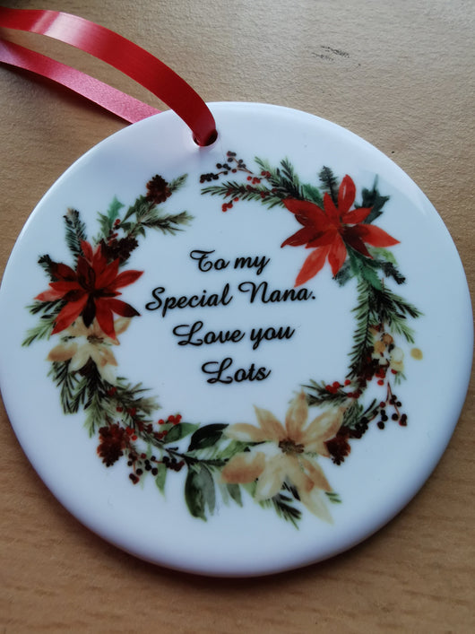 Ceramic Round Decoration Ornament - To_my_special_nana - whitworthprints