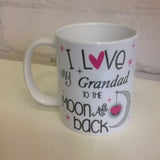 I Love my Grandad to the Moon and Back Mug - whitworthprints