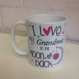 I Love my Grandma to the Moon and Back Mug - whitworthprints